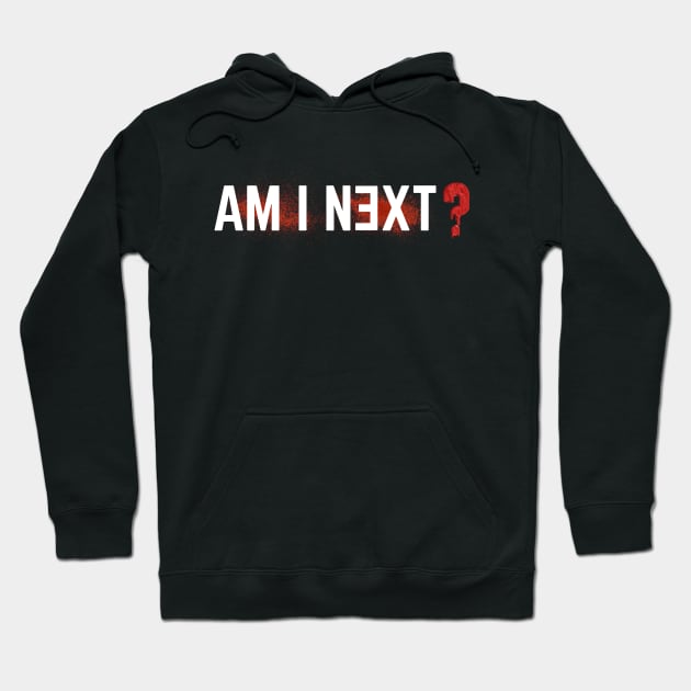 Am i next ?Blm Hoodie by afmr.2007@gmail.com